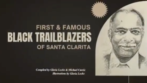 Book cover reading “First & Famous Black Trailblazers of Santa Clarita,” featuring a hand-drawn portrait of a smiling man on the right. The cover credits Gloria Locke and Michael Carrie, with illustrations by Locke, set against a dark background with bold white lettering.